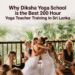 Choose Diksha Yoga School in Sri Lanka