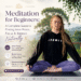 Meditation for Beginners Complete Guide